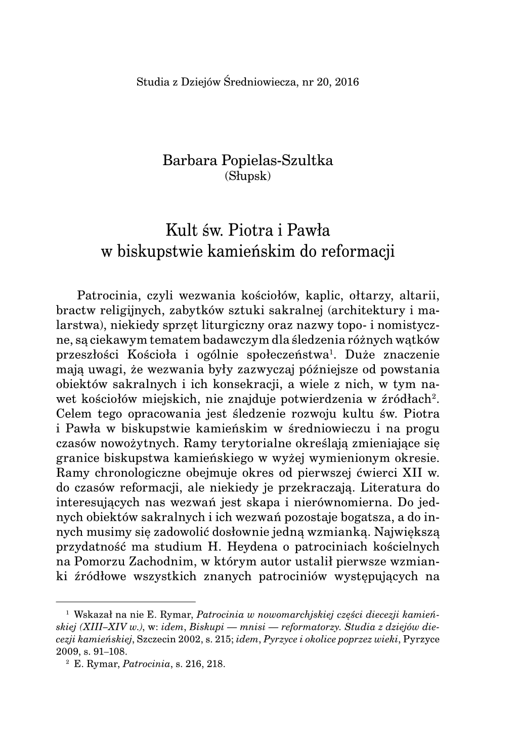 Kult Św. Piotra I Pawła W Biskupstwie Kamieńskim Do Reformacji