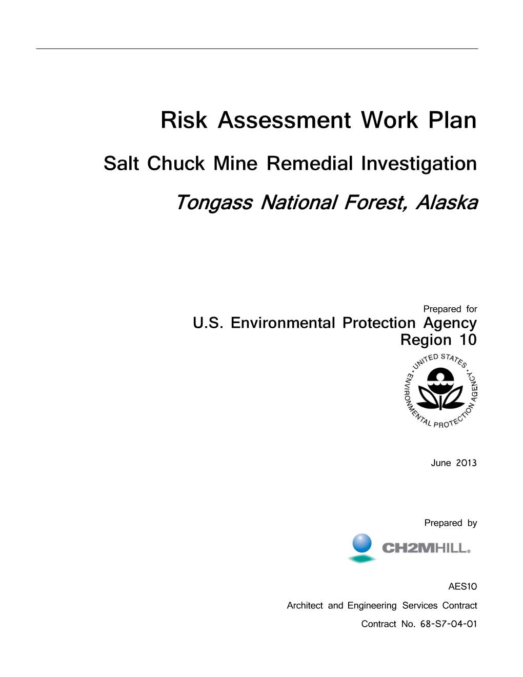 Risk Assessment Work Plan, Salt Chuck Mine Remedial Investigation, Tongass National Forest, Alaska