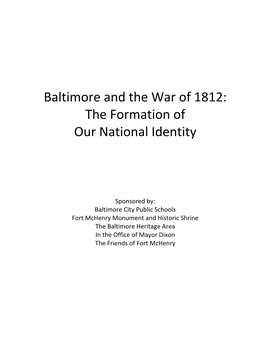 Baltimore and the War of 1812: the Formation of Our National Identity