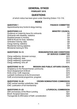 GENERAL SYNOD FEBRUARY 2019 QUESTIONS of Which Notice Has Been Given Under Standing Orders 112–116