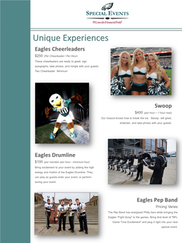 Eagles Drumline $100 (Per Member /Per Hour - Minimum Four) Bring Excitement to Your Event by Adding the High Energy and Rhythm of the Eagles Drumline