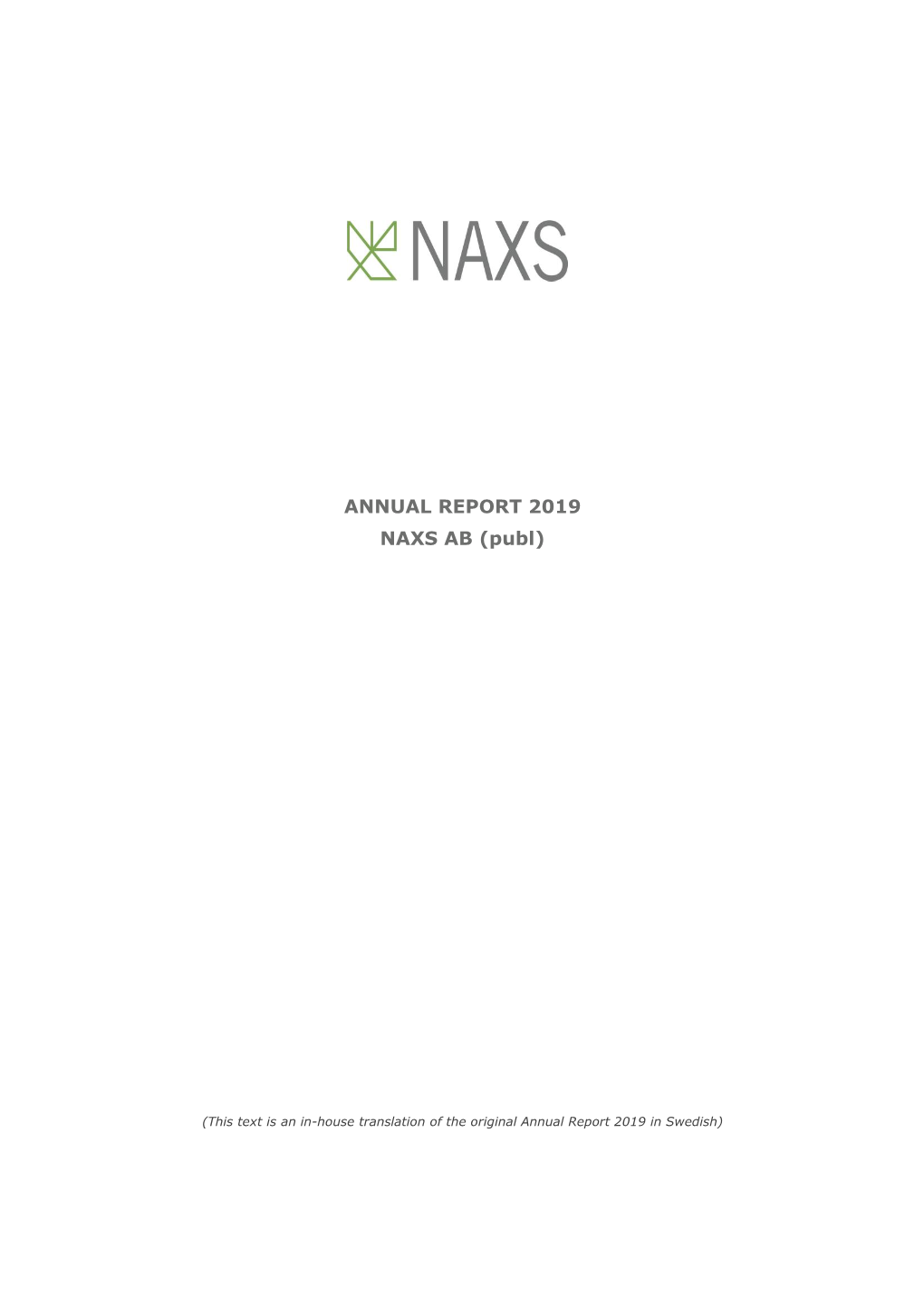 ANNUAL REPORT 2019 NAXS AB (Publ)