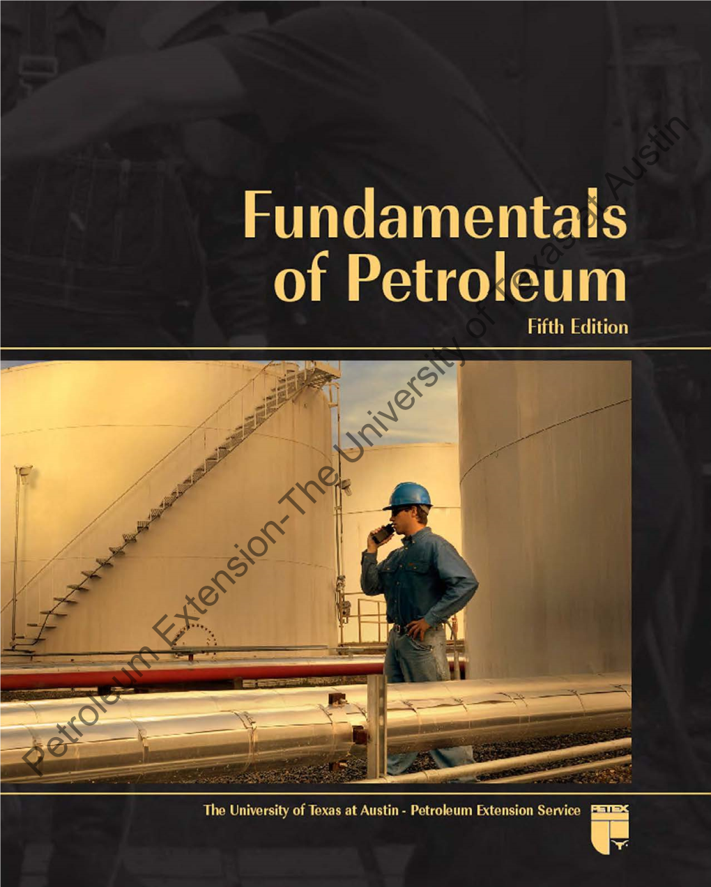 Fundamentals of Petroleum, Fifth Edition