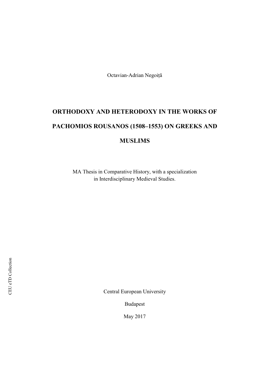 Orthodoxy and Heterodoxy in the Works Of