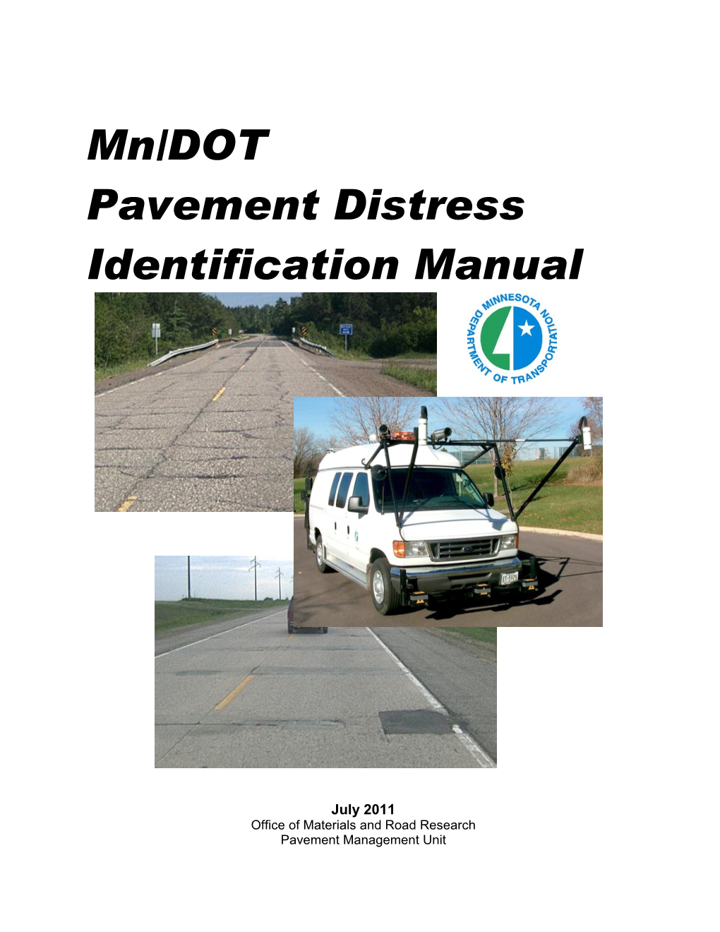Mn/DOT Pavement Distress Identification Manual