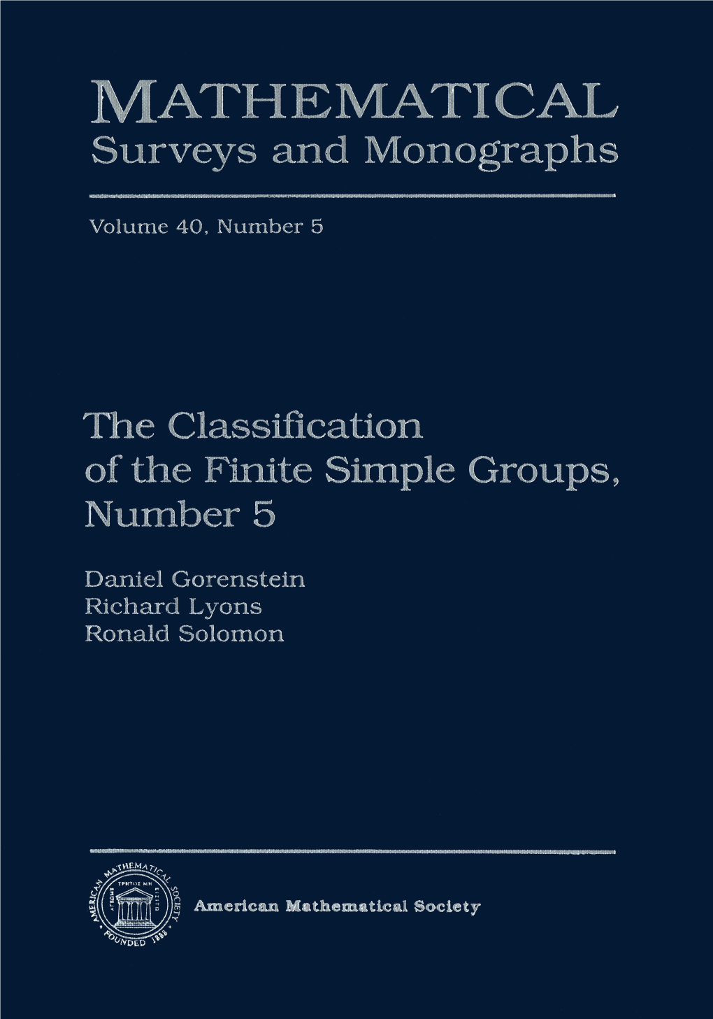 The Classification of the Finite Simple Groups, Number 5