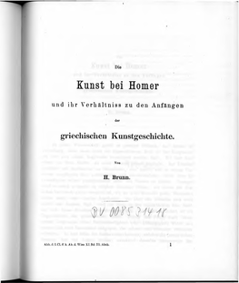 Die Kunst Bei Homer Und Ihr Verhältniss Zu Den Anfängen