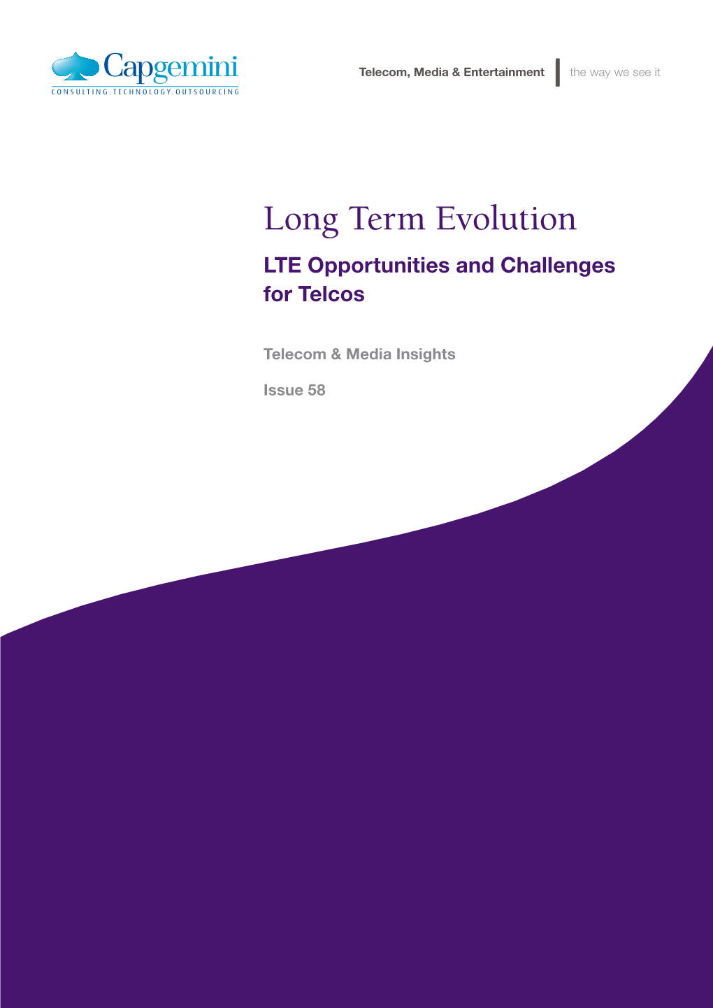 Long Term Evolution LTE Opportunities and Challenges for Telcos