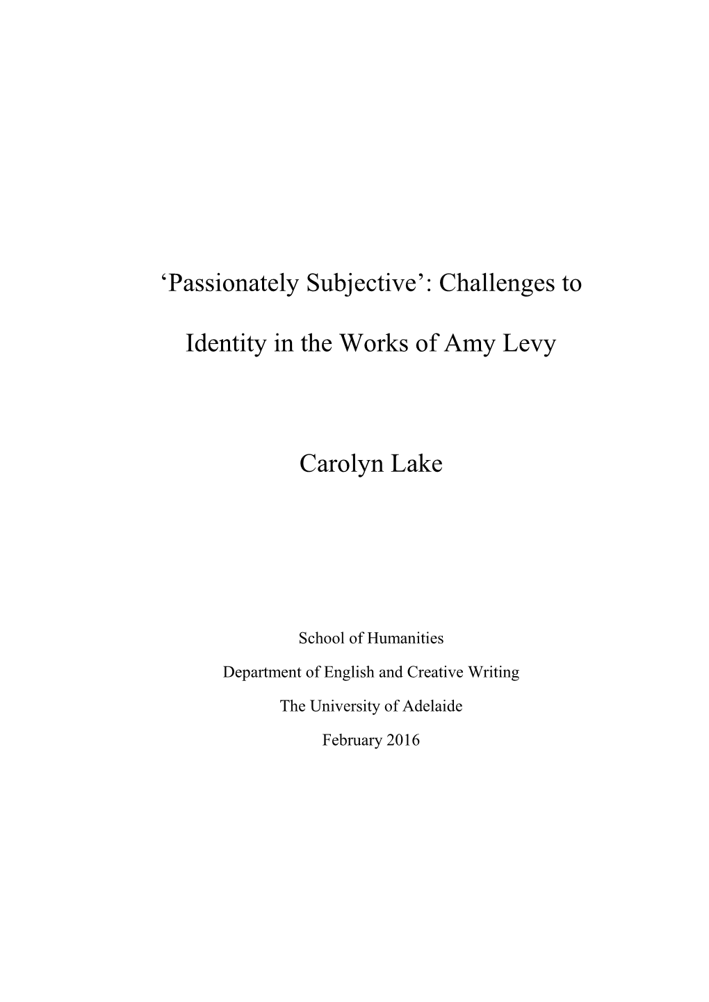 Challenges to Identity in the Works of Amy Levy Carolyn Lake