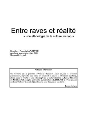 Entre Raves Et Réalité (« Une Ethnologie De La Culture Techno »), Lyon, Mémoire De Maîtrise D’Ethnologie, Université Lumière Lyon 2, 2000, 173 P