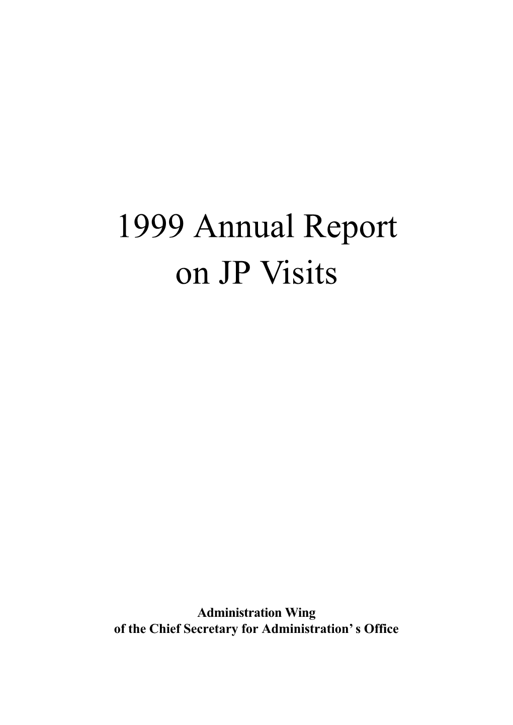 1999 Annual Report on JP Visits