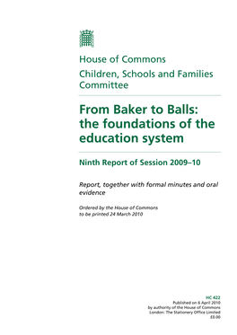 From Baker to Balls: the Foundations of the Education System