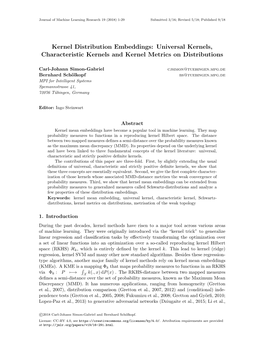 Kernel Distribution Embeddings: Universal Kernels, Characteristic Kernels and Kernel Metrics on Distributions