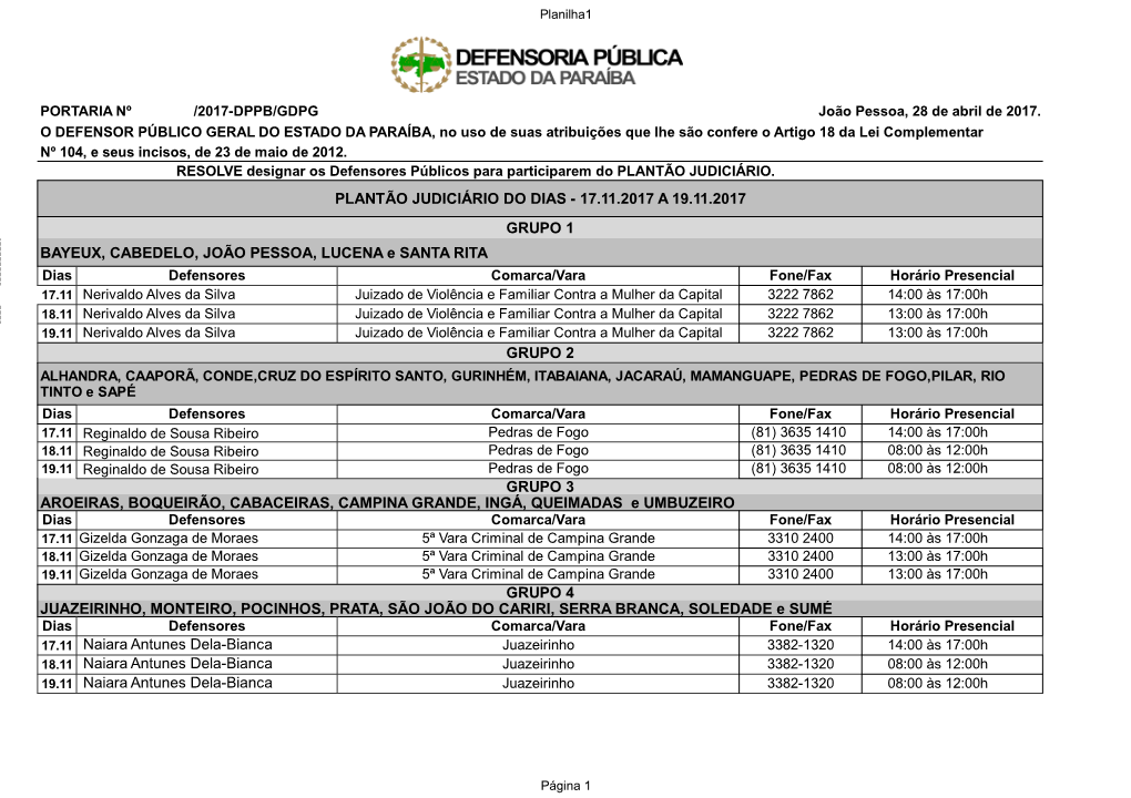 Plantão Judiciário Dos Dias 17.11.2017 a 19.11.2017