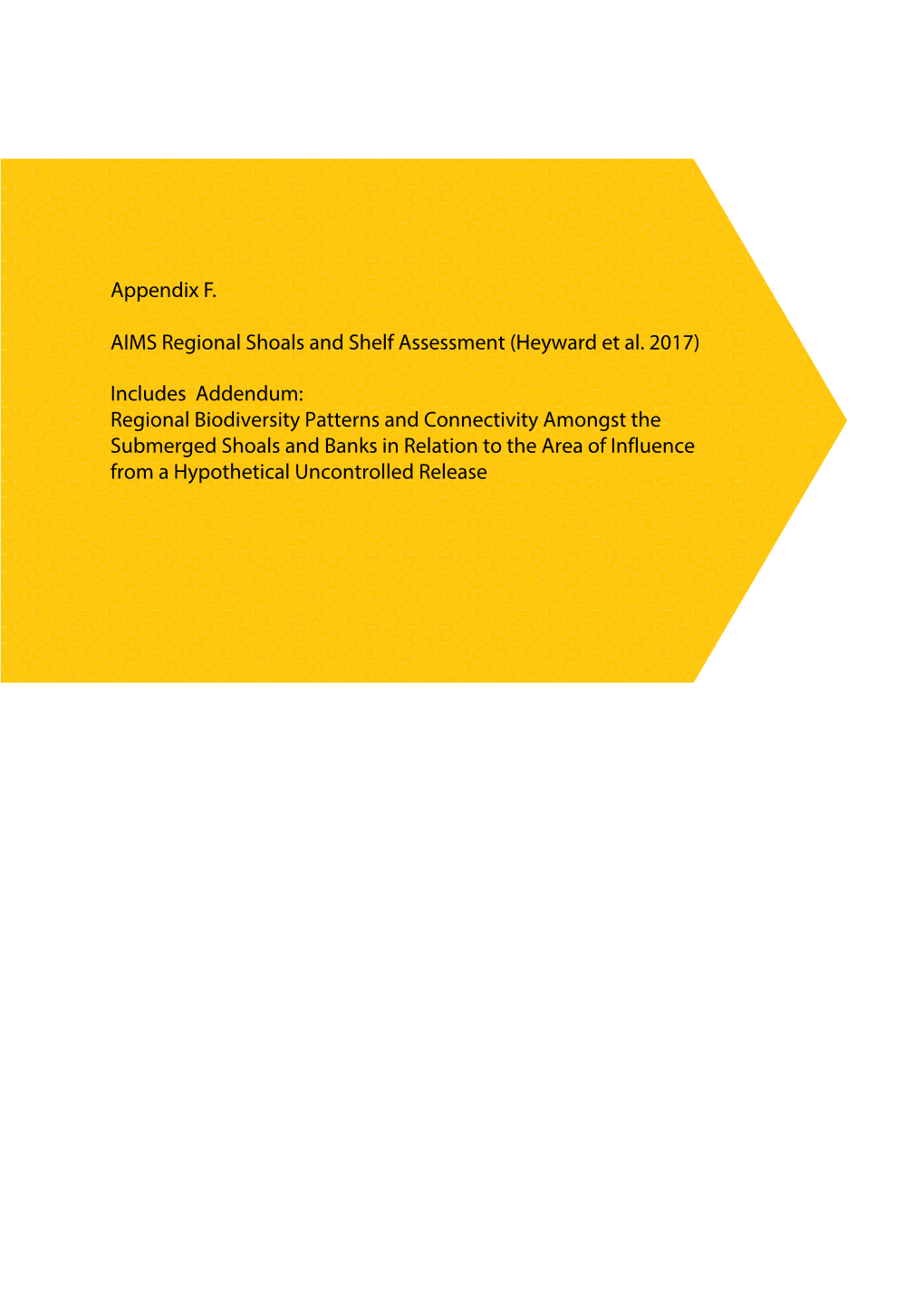 Appendix F. AIMS Regional Shoals and Shelf Assessment (Heyward Et