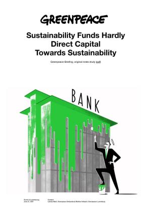Sustainability Funds Hardly Direct Capital Towards Sustainability