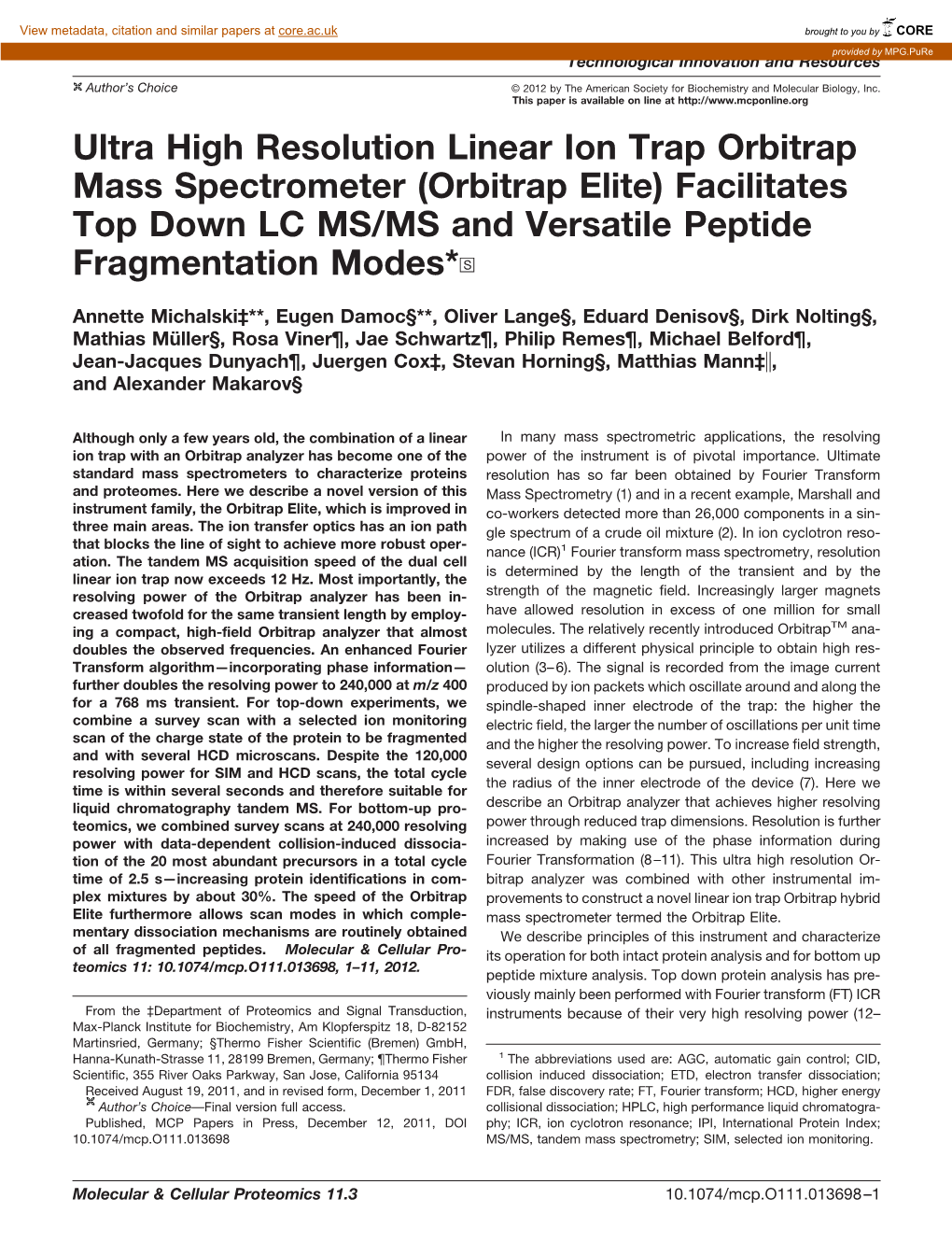 Ultra High Resolution Linear Ion Trap Orbitrap Mass Spectrometer (Orbitrap Elite) Facilitates Top Down LC MS/MS and Versatile Peptide Fragmentation Modes*□S