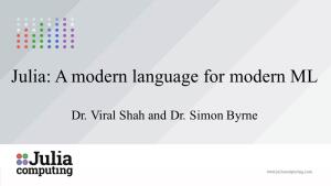 Julia: a Modern Language for Modern ML
