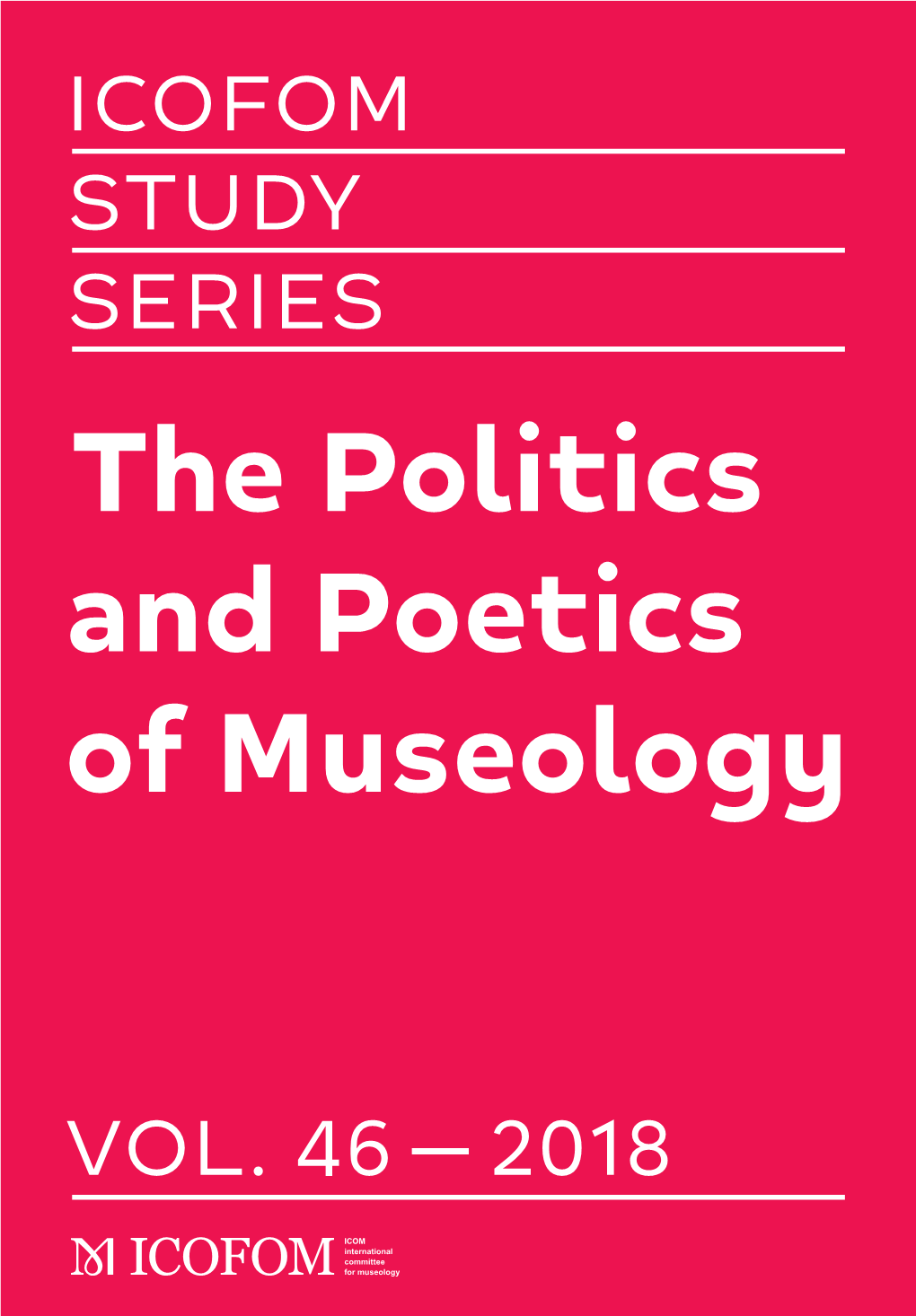 The Politics and Poetics of Museology