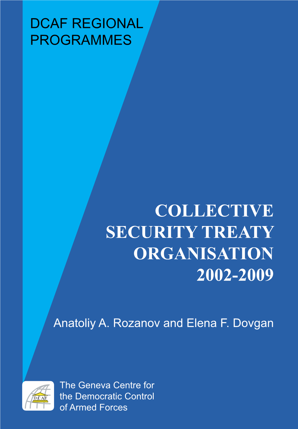 Collective Security Treaty Organisation 2002–2009