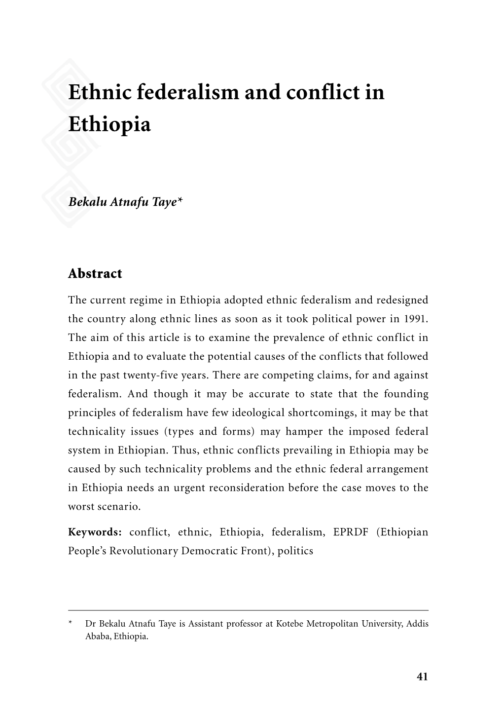 Ethnic Federalism and Conflict in Ethiopia