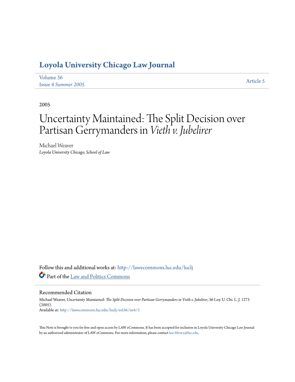 The Split Decision Over Partisan Gerrymanders in Vieth V. Jubelirer, 36 Loy