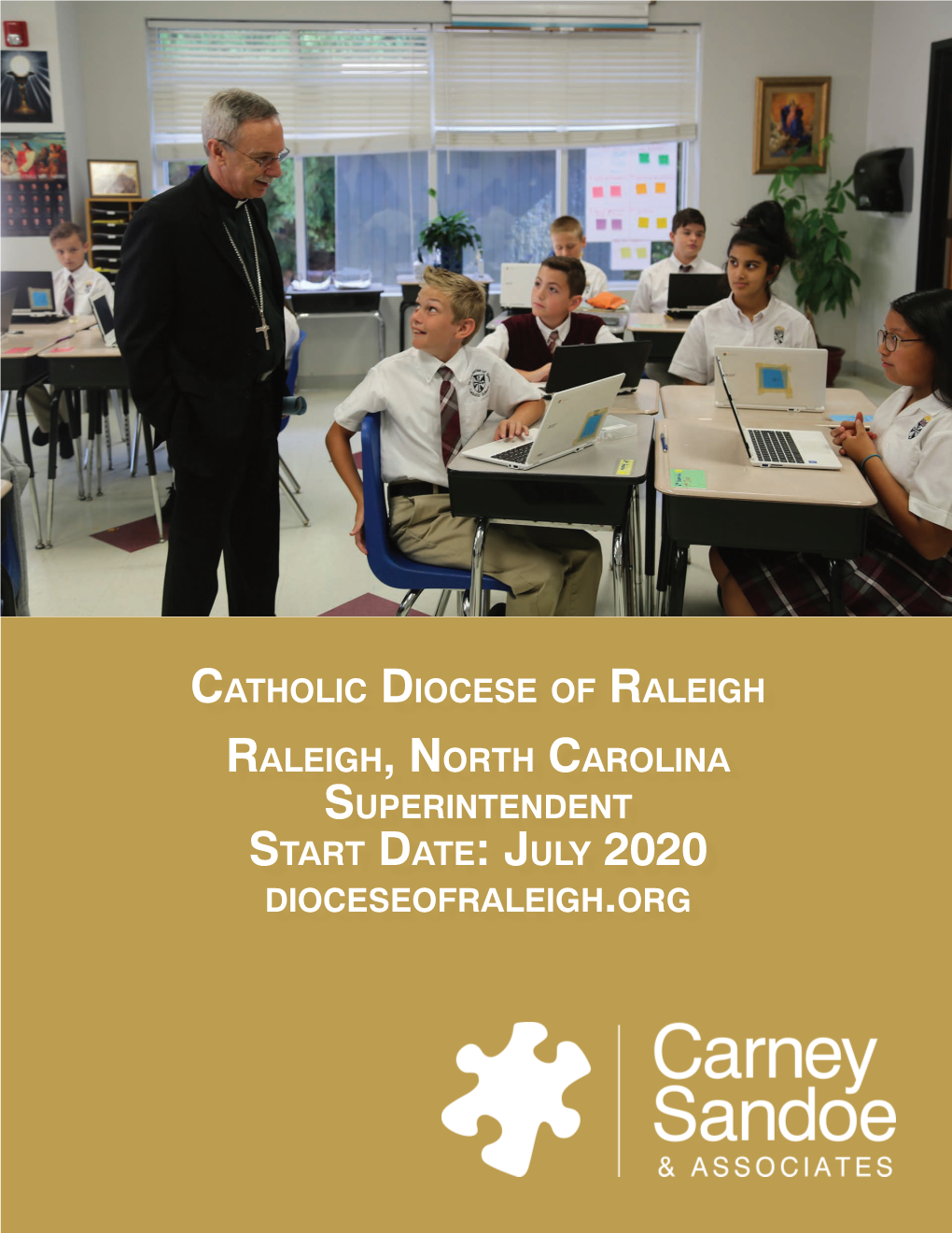 Catholic Diocese of Raleigh Raleigh, North Carolina Superintendent Start