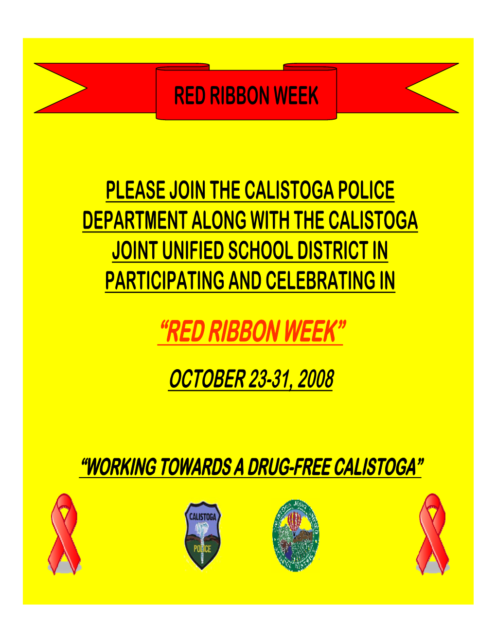“Red Ribbon Week” October 23-31, 2008
