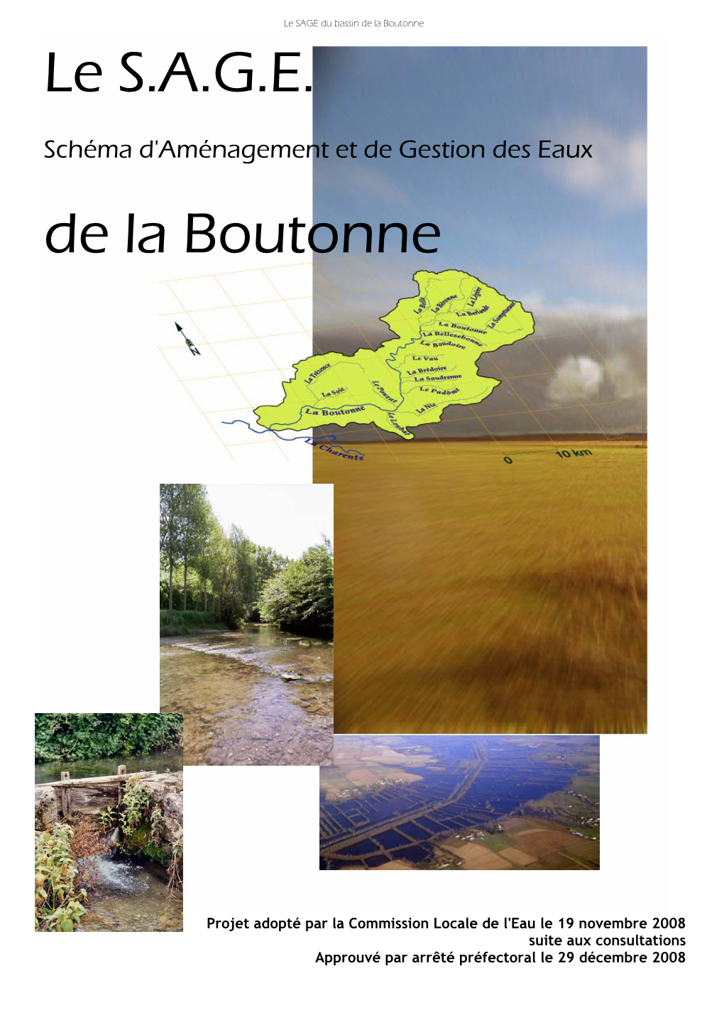 Projet De SAGE Boutonne Se Sont Déroulées En Deux Étapes