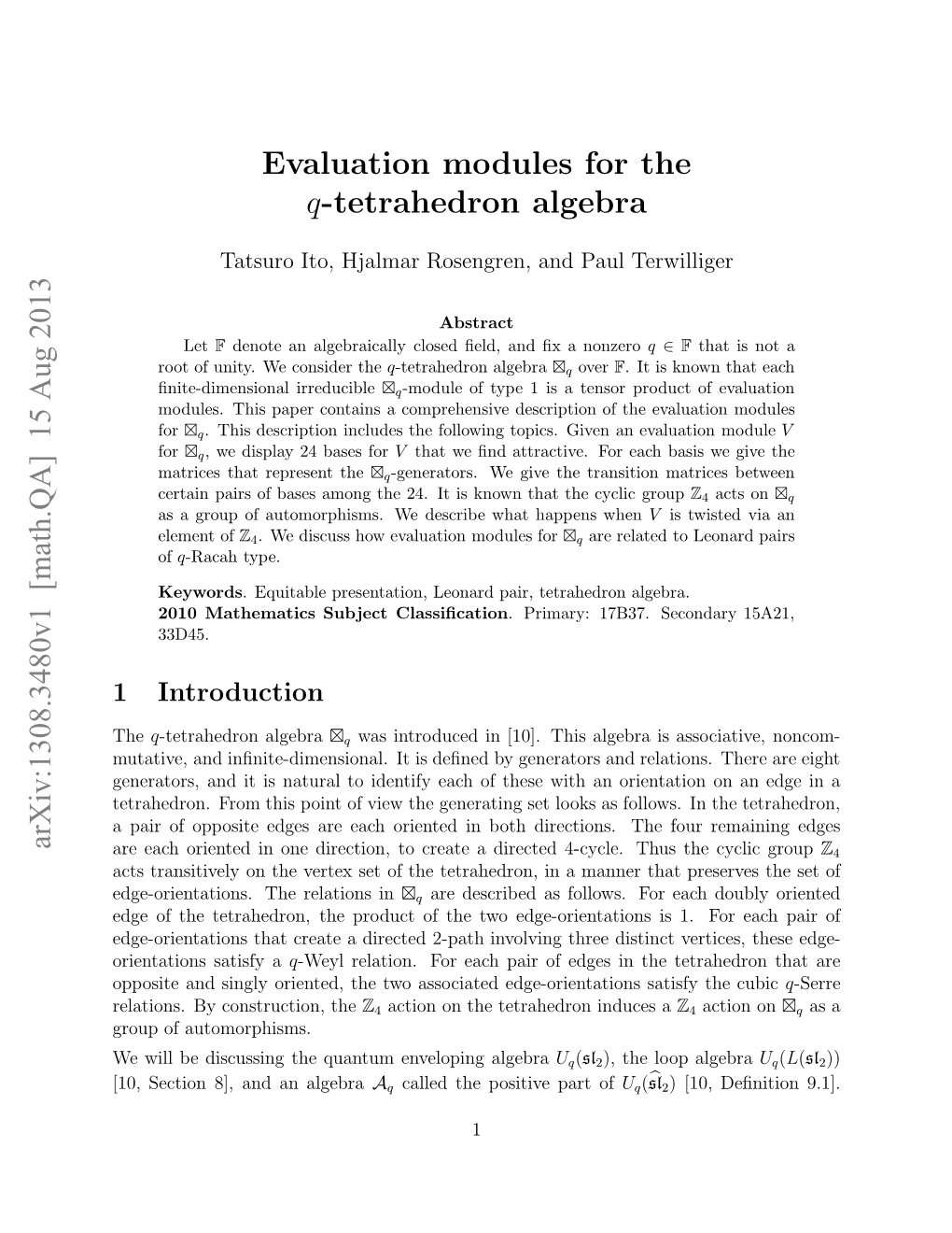 Evaluation Modules for the $ Q $-Tetrahedron Algebra