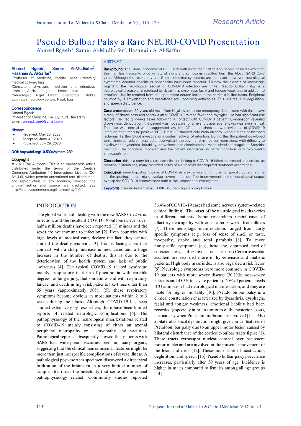 Pseudo Bulbar Palsy a Rare NEURO-COVID Presentation Ahmed Rgeeb1, Samer Al-Mudhafer2, Hasanain A