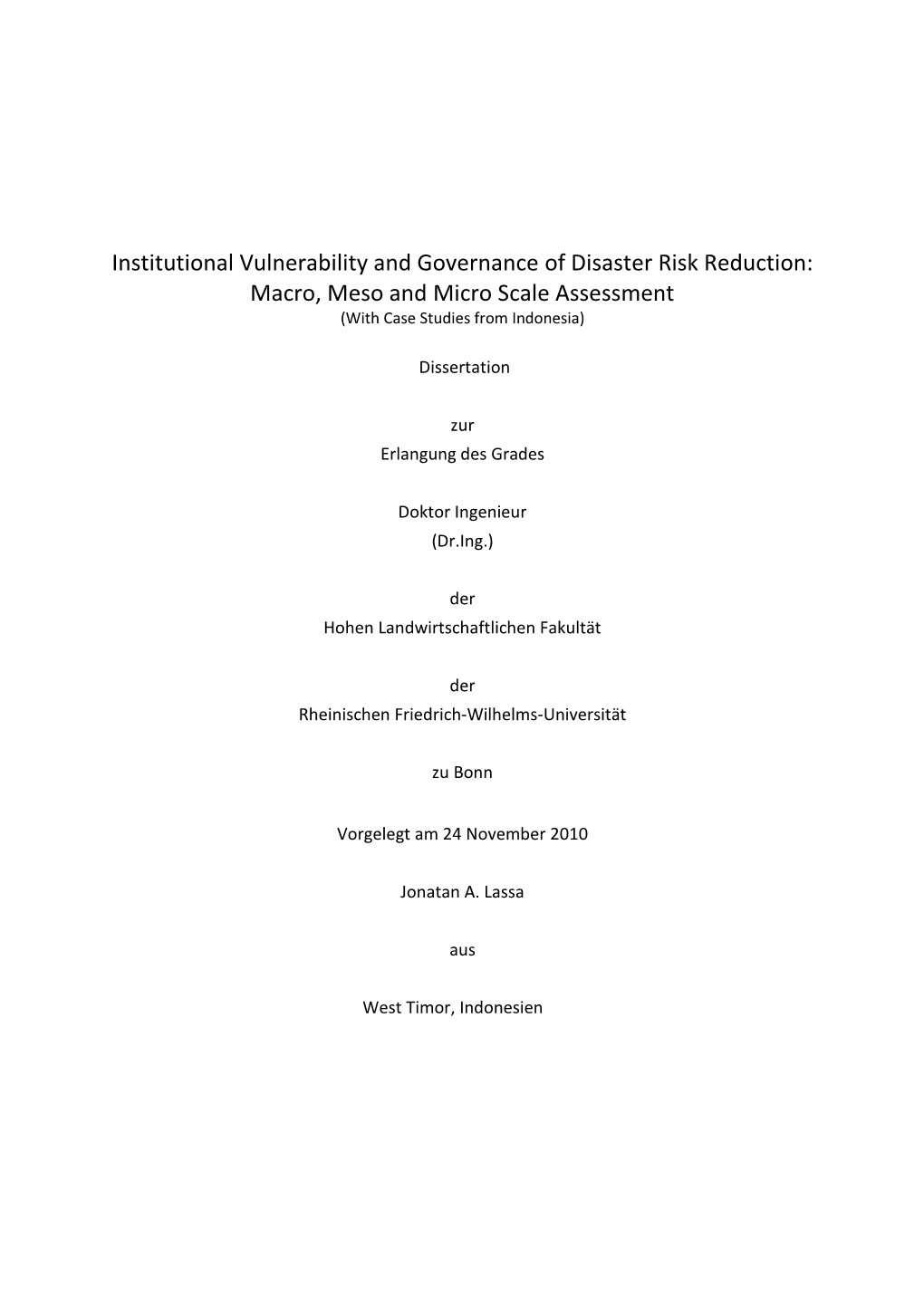 Institutional Vulnerability and Governance of Disaster Risk Reduction: Macro, Meso and Micro Scale Assessment (With Case Studies from Indonesia)