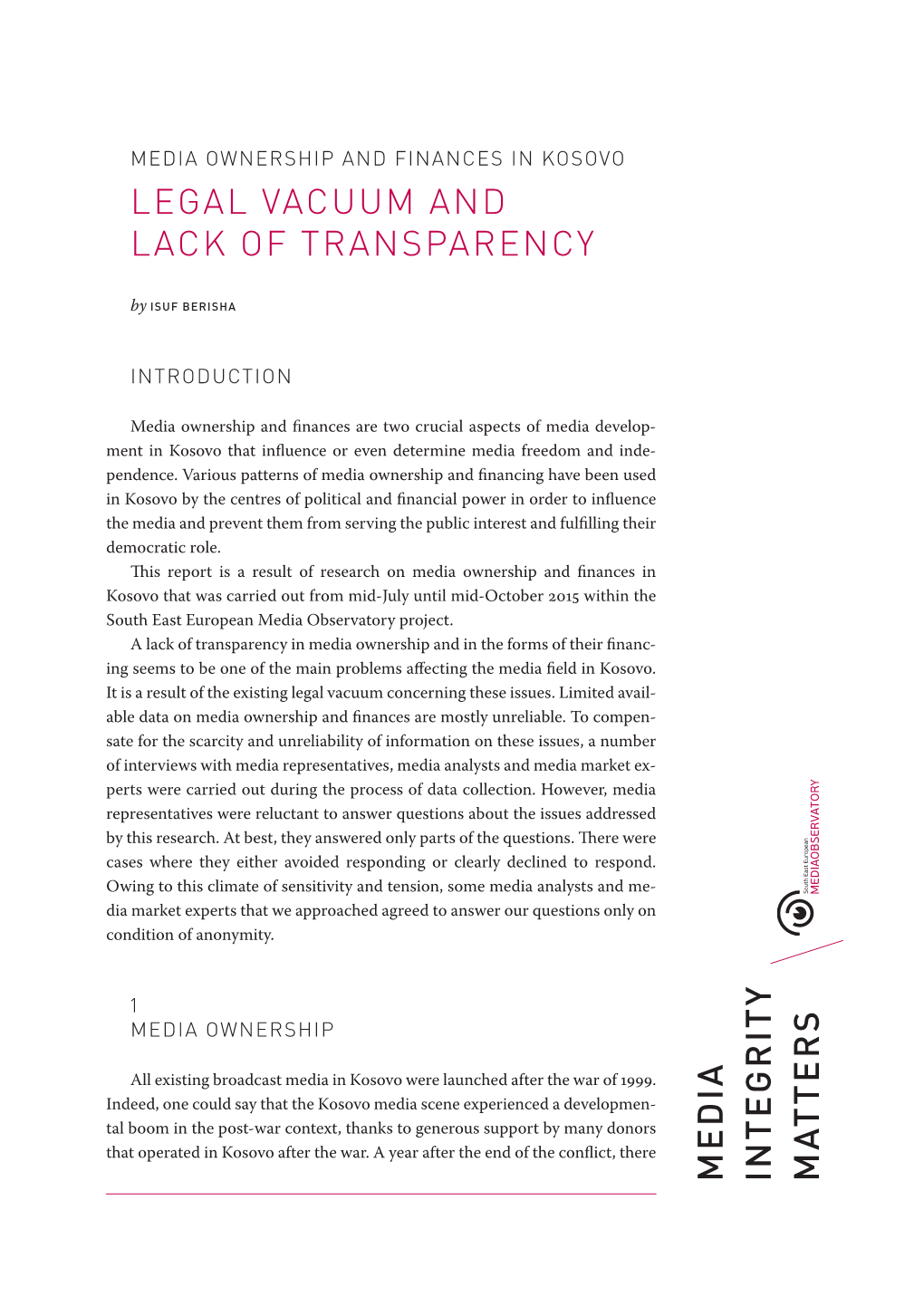 LEGAL VACUUM and LACK of TRANSPARENCY 2 23 Concentration