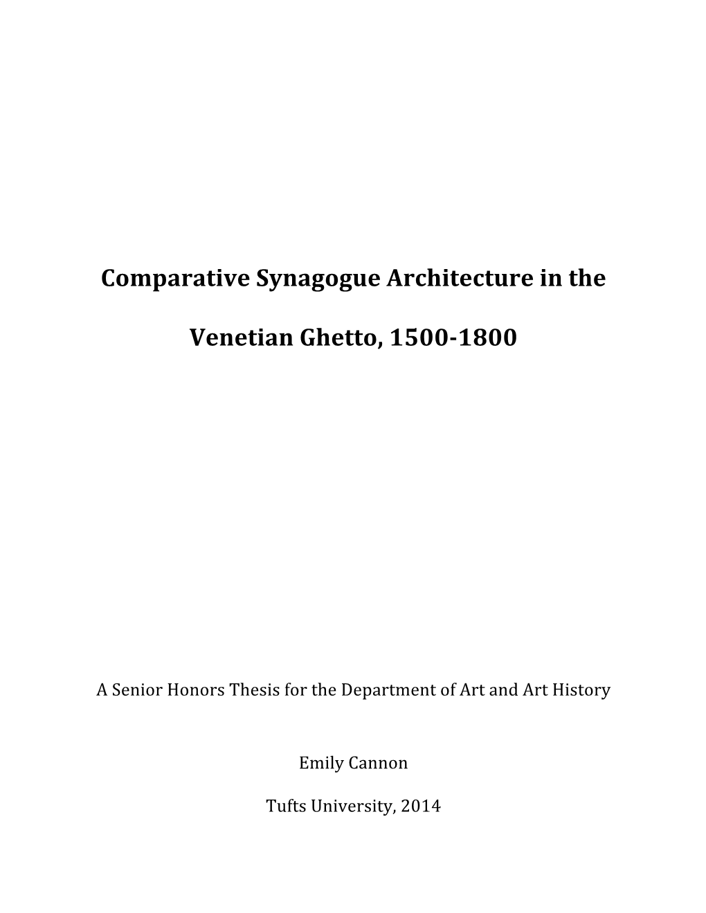 Comparative Synagogue Architecture in the Venetian Ghetto, 1500-1800