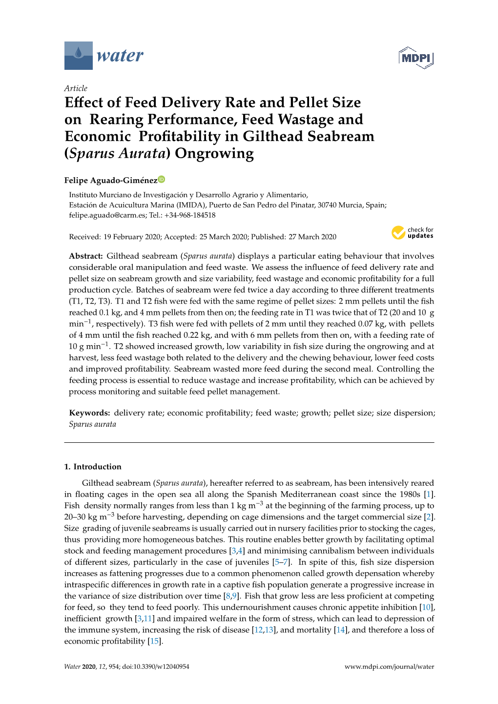 Effect of Feed Delivery Rate and Pellet Size on Rearing Performance