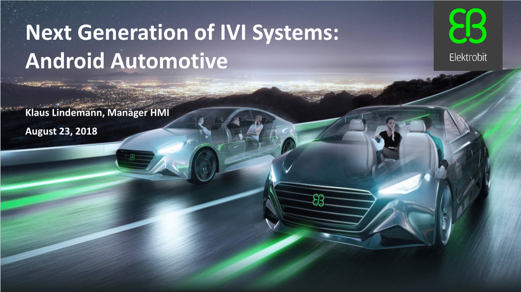 Next Generation of IVI Systems: Android Automotive