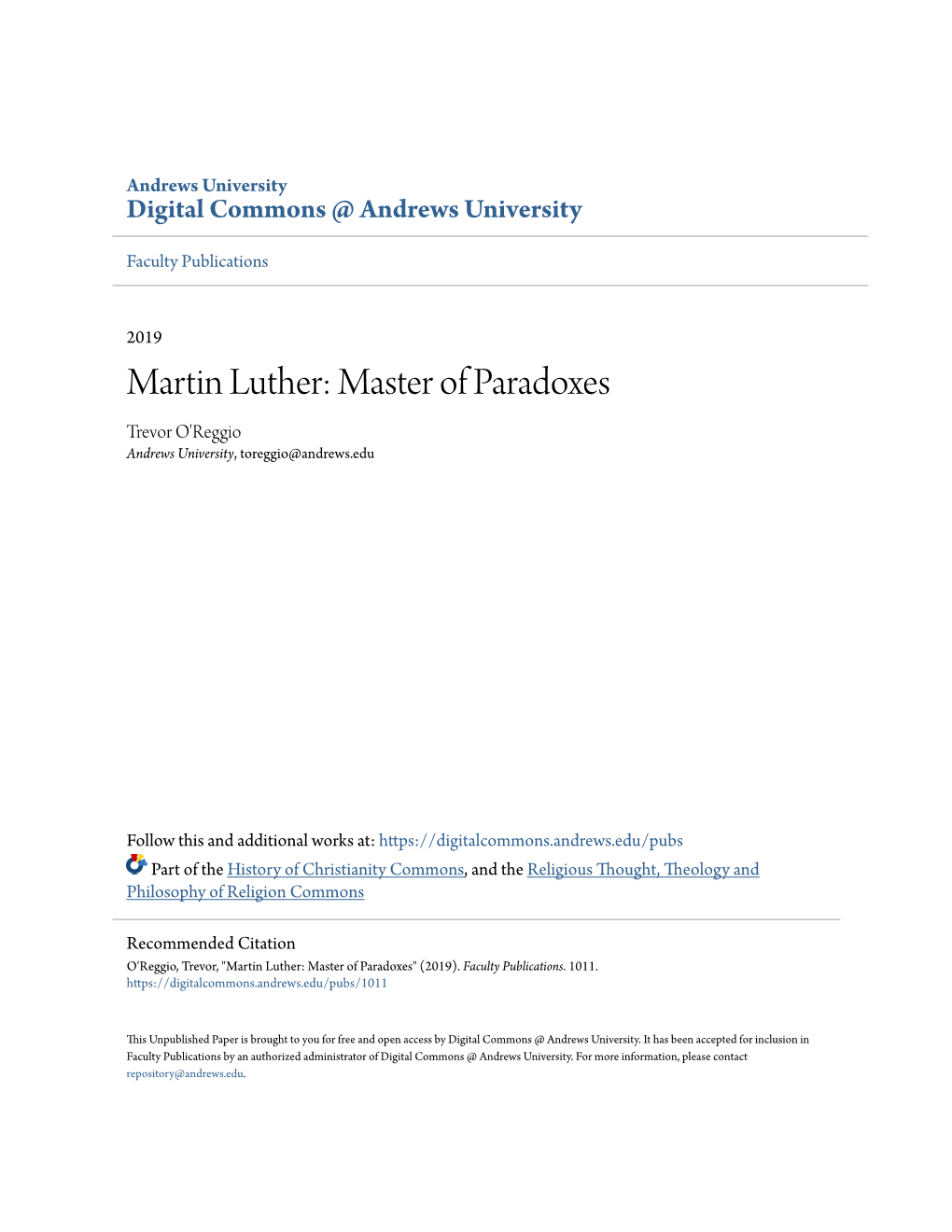 Martin Luther: Master of Paradoxes Trevor O'reggio Andrews University, Toreggio@Andrews.Edu