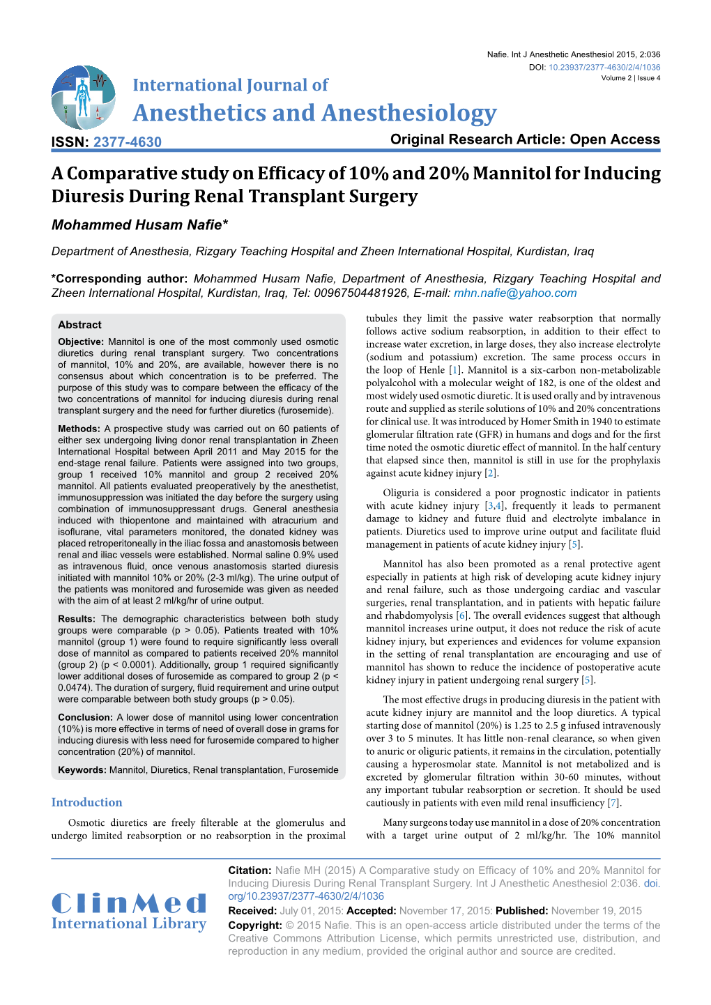 A Comparative Study on Efficacy of 10% and 20% Mannitol for Inducing Diuresis During Renal Transplant Surgery Mohammed Husam Nafie*