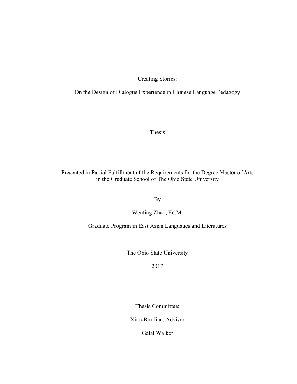 On the Design of Dialogue Experience in Chinese Language Pedagogy Thesis Presented in Partial Fulfillment Of