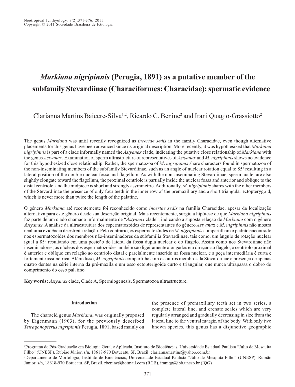 Markiana Nigripinnis (Perugia, 1891) As a Putative Member of the Subfamily Stevardiinae (Characiformes: Characidae): Spermatic Evidence