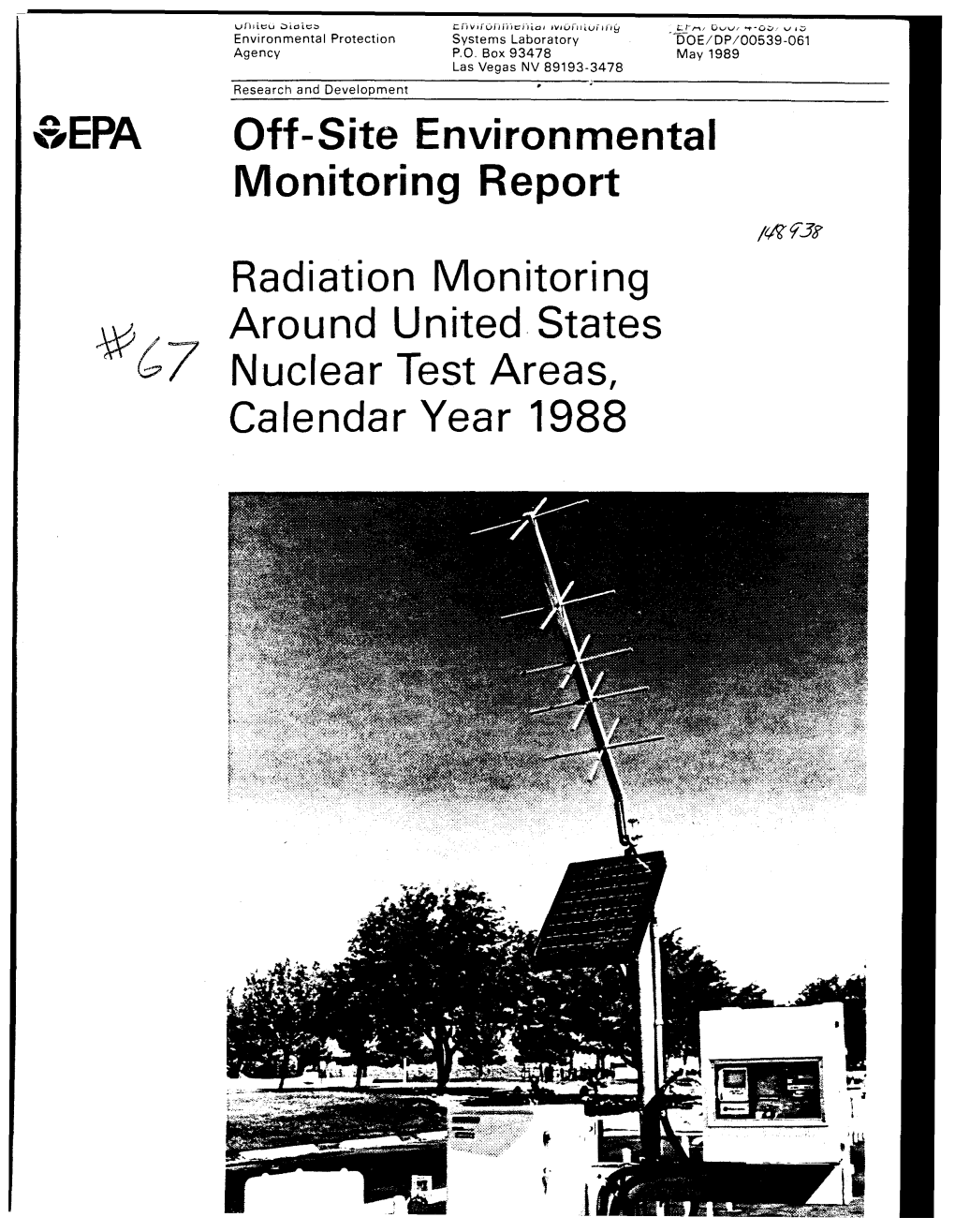 Radiation Monitoring Around United States #67 Nuclear Test Areas, Calendar Year 1988 This Page Intentionally Left Blank