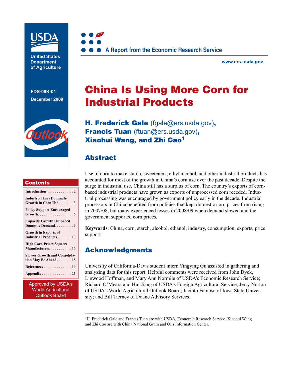 China Is Using More Corn for Industrial Products / FDS-09K-01 Economic Research Service/USDA Industrial Uses Dominate Growth in Corn Use