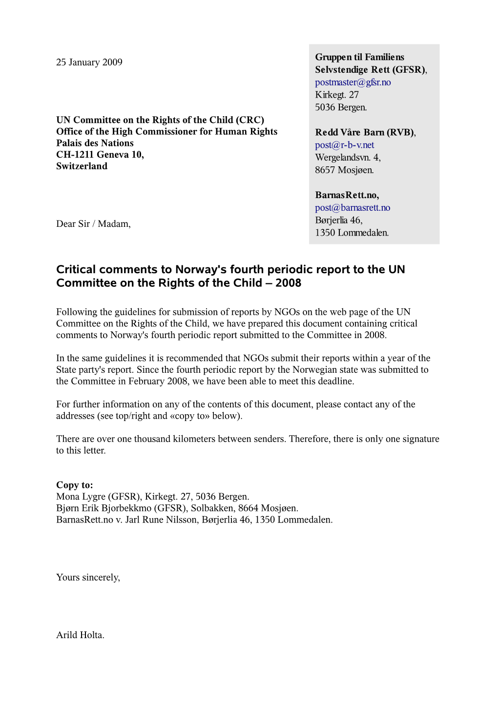 Critical Comments to Norway's Fourth Periodic Report to the UN Committee on the Rights of the Child – 2008