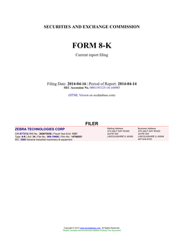 ZEBRA TECHNOLOGIES CORP Form 8-K Current Report Filed 2014-04-16
