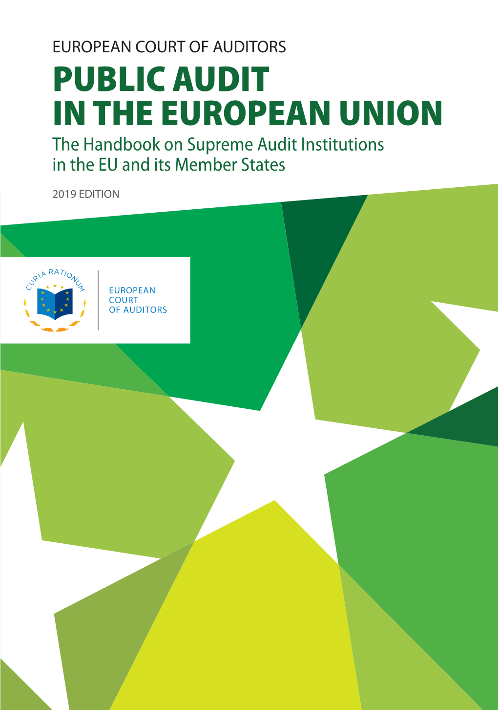 PUBLIC AUDIT in the EUROPEAN UNION the Handbook on Supreme Audit Institutions in the EU and Its Member States