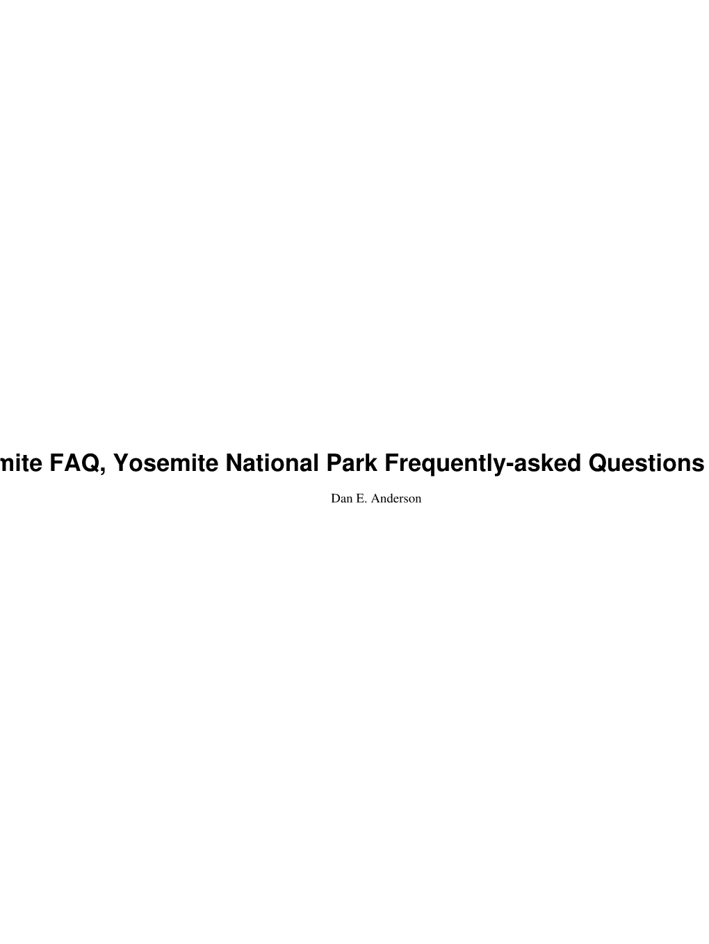 The Yosemite FAQ, Yosemite National Park Frequently-Asked Questions with Answers