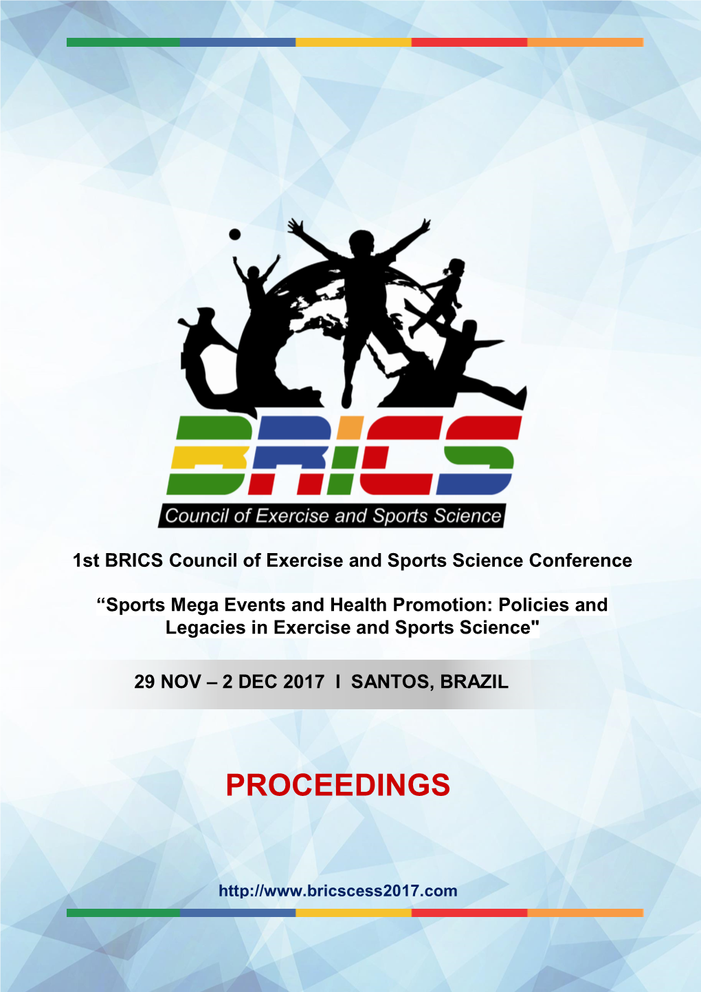 1St BRICS Council of Exercise and Sports Science Conference