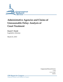 Administrative Agencies and Claims of Unreasonable Delay: Analysis of Court Treatment