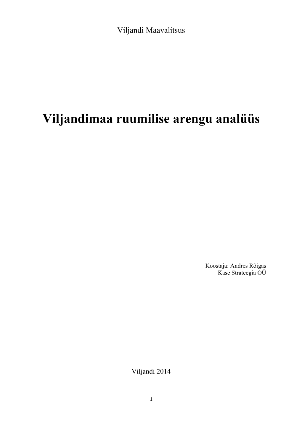 Viljandimaa Ruumilise Arengu Analüüs