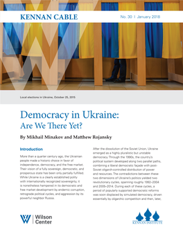 Democracy in Ukraine: Are We There Yet? by Mikhail Minakov and Matthew Rojansky